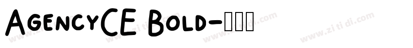 AgencyCE Bold字体转换